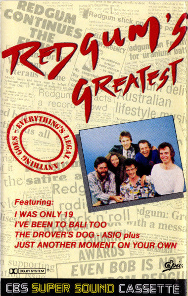 Redgum : Redgum's Greatest: Everything's Legal - Anything Goes (Cass, Comp, Dol)