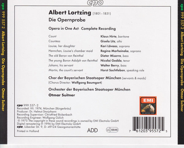 Albert Lortzing - Regina Marheineke · Nicolai Gedda · Klaus Hirte · Walter Berry · Chor Der Bayerischen Staatsoper Und Bayerisches Staatsorchester, Otmar Suitner : Die Opernprobe (CD, Comp, RE, RM)