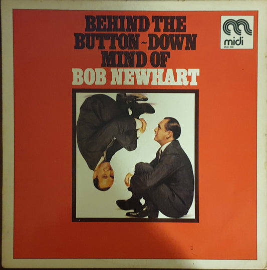 Bob Newhart : Behind The Button-Down Mind Of Bob Newhart (LP, Album)