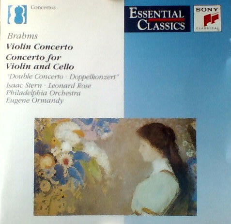Johannes Brahms, Isaac Stern, Leonard Rose, The Philadelphia Orchestra, Eugene Ormandy : Violin Concerto / Concerto For Violin And Cello (CD, Album, Comp, RE, RM)