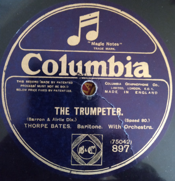 Thorpe Bates : The Trumpeter / The Floral Dance (Shellac, 12", 80 RPM)