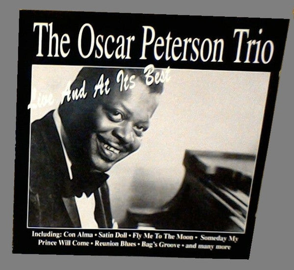 The Oscar Peterson Trio : Live And At Its Best (CD, RE)