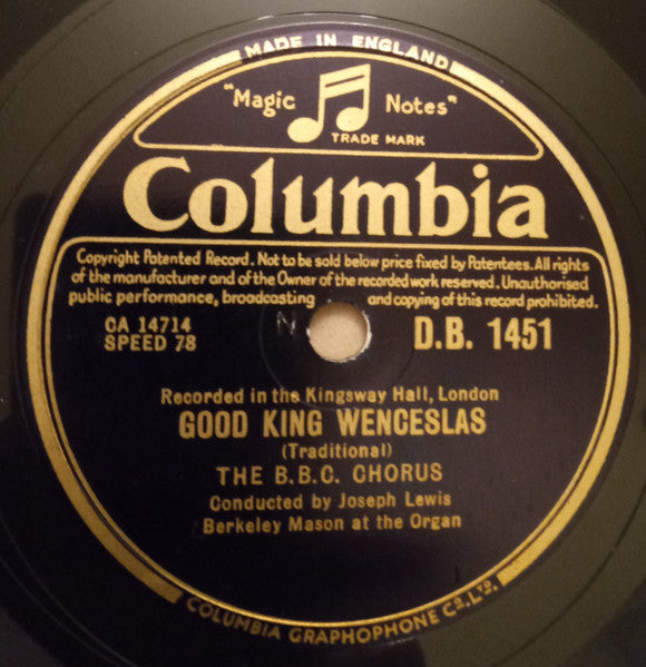 The B.B.C. Chorus* : The First Nowell / Good King Wenceslas  (Shellac, 10", RP, N)