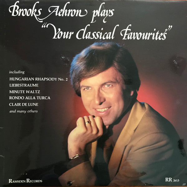 Brooks Aehron : Brooks Aehron Plays "Your Classical Favorites" (LP, Album)