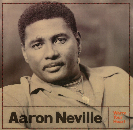 Aaron Neville : Warm Your Heart (CD, Album, RE)