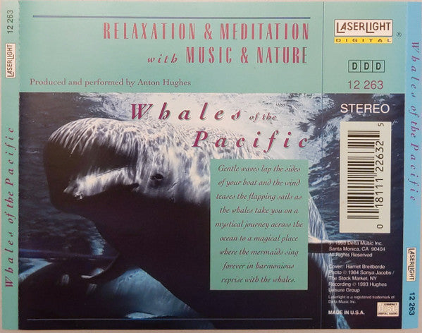 Anton Hughes (2) : Whales Of The Pacific (CD, Album)