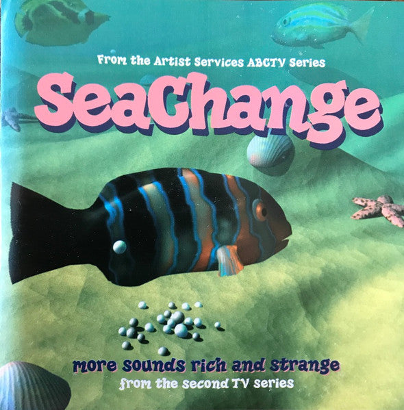 Various : SeaChange (More Sounds Rich And Strange From The Second TV Series) (CD, Comp)