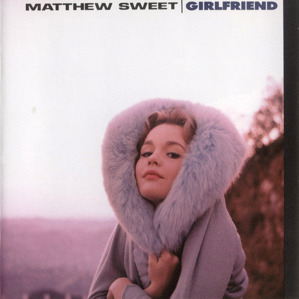 Matthew Sweet : Girlfriend (CD, Album, RE)