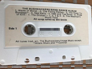 The Bushwackers : Dance Album (Cass, Album)