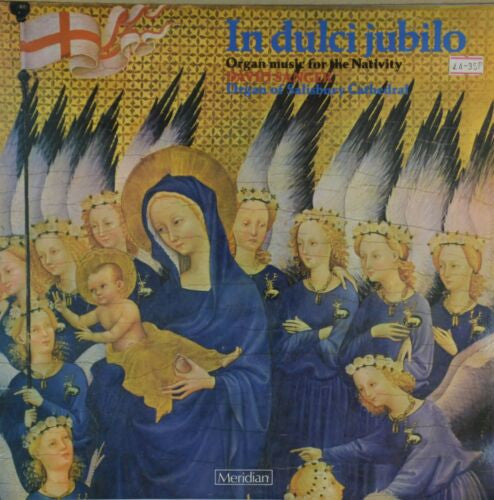 David Sanger (2) : In Dulci Jubilo; Organ Music For The Nativity (LP, Album)