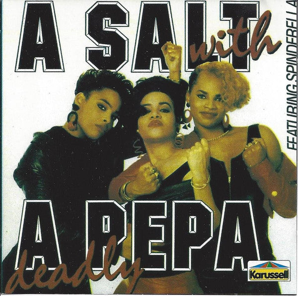 Salt-N-Pepa* Featuring  Spinderella : A Salt With A Deadly Pepa (CD, Album)