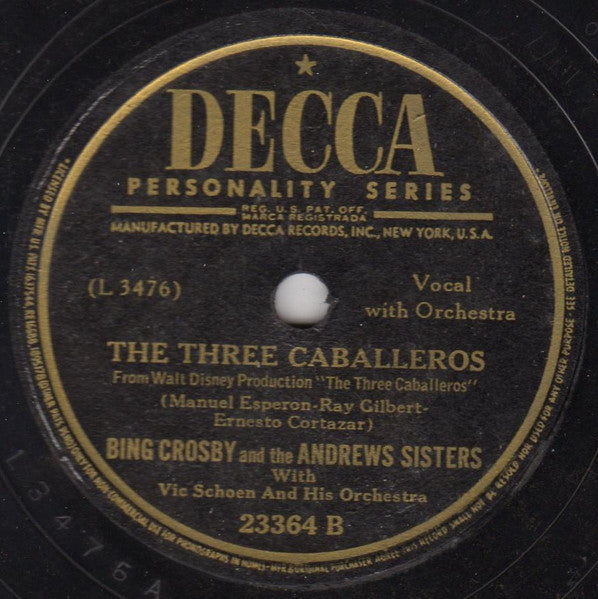 Bing Crosby And The Andrews Sisters With Vic Schoen And His Orchestra : Don't Fence Me In / The Three Caballeros (Shellac, 10")