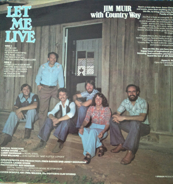 Jim Muir (2) With Country Way : Let Me Live (LP, Album)