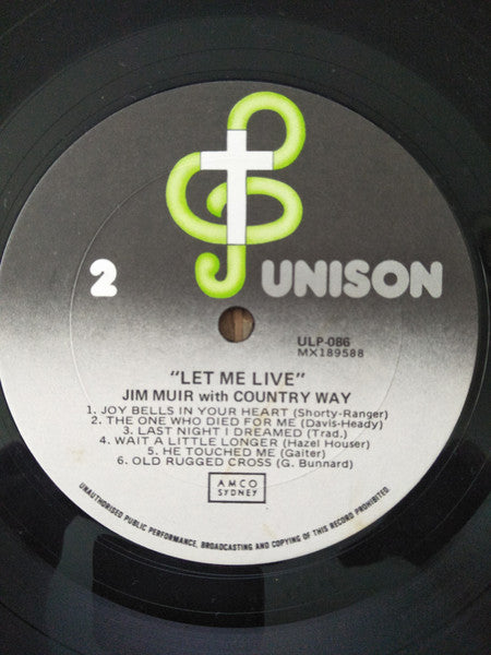 Jim Muir (2) With Country Way : Let Me Live (LP, Album)