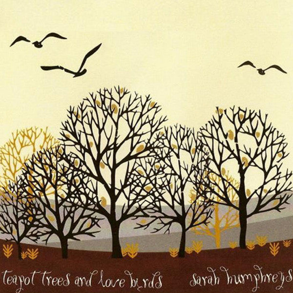Sarah Humphreys (2) : Teapot Trees And Love Birds (CD, Album)