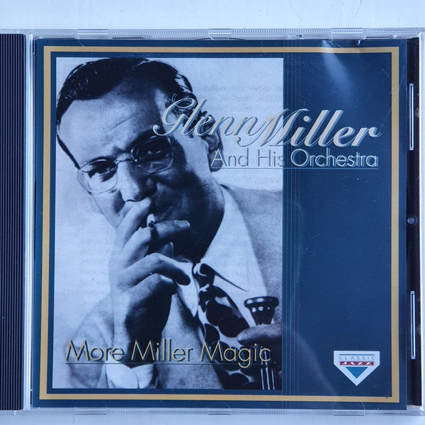 Glenn Miller And His Orchestra : More Miller Magic (CD, Album, Comp)