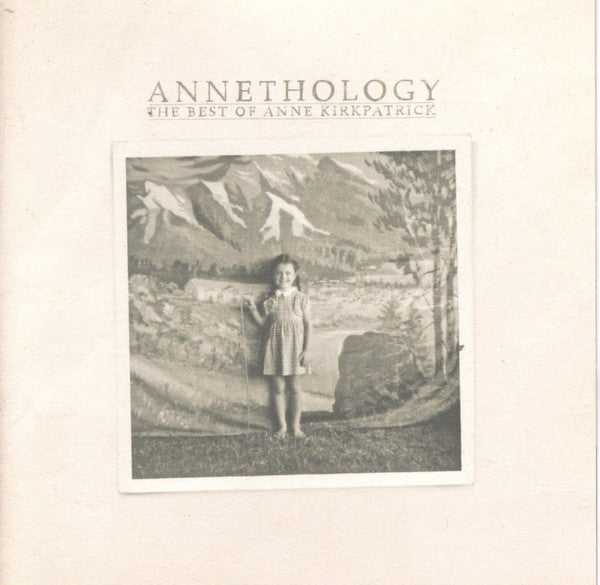 Anne Kirkpatrick : Annethology (2xCD, Ltd)