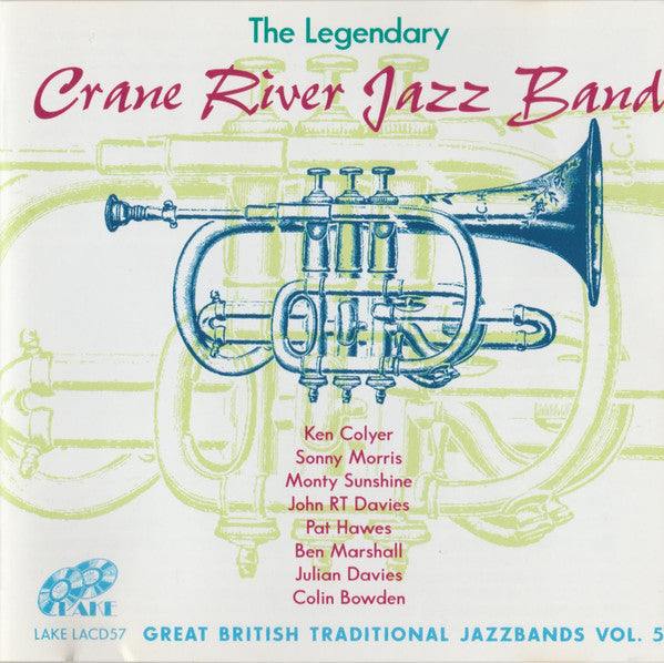 The Crane River Jazz Band : The Legendary Crane River Jazz Band (CD, Comp)