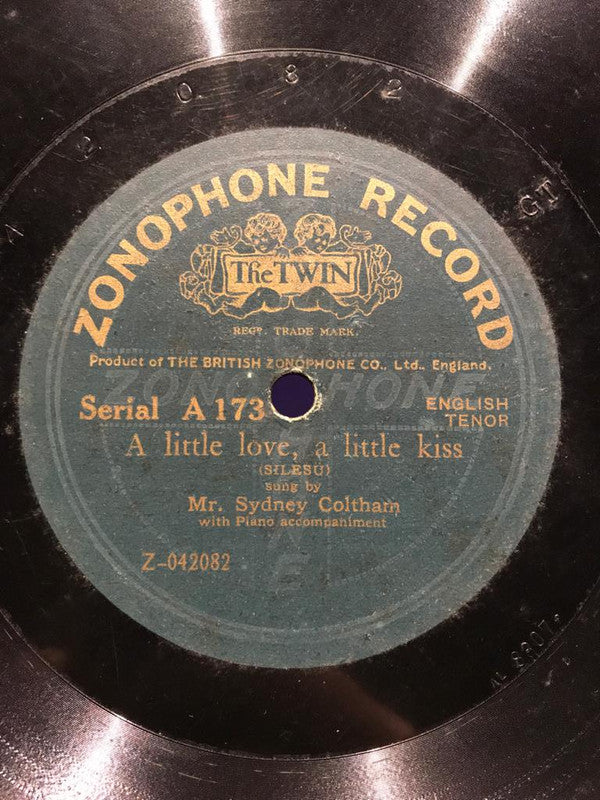 Sydney Coltham : A Little Love, A Little Kiss / My Queen (Shellac, 12")