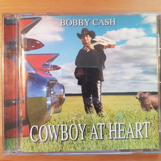 Bobby Cash (5) : Cowboy At Heart (CD, Album)