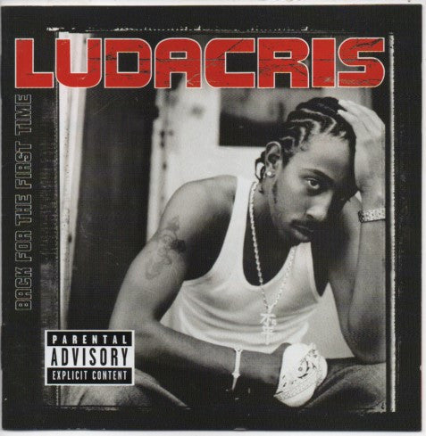 Ludacris : Back For The First Time (CD, Album)