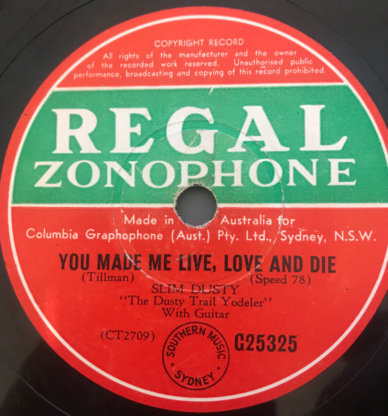 Slim Dusty : Whiskey Blues / You Made Me Live, Love And Die (Shellac, 10")