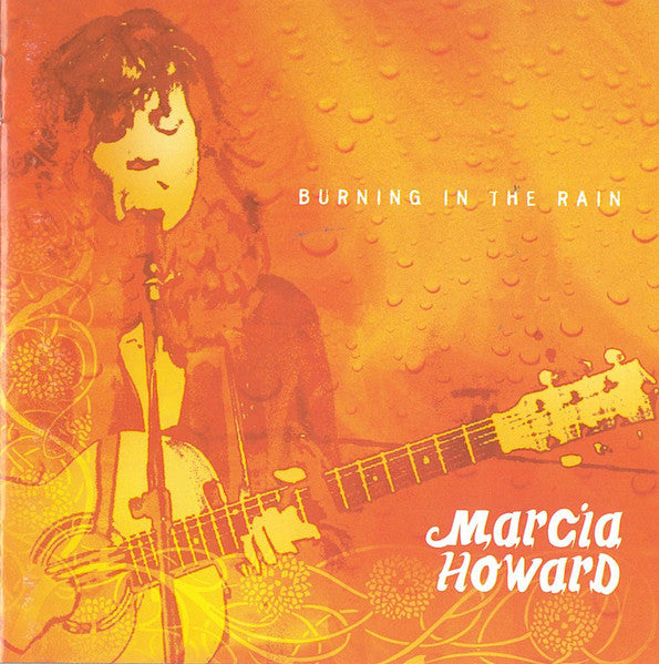 Marcia Howard : Burning In The Rain (CD)