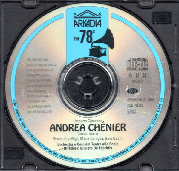 Umberto Giordano, Beniamino Gigli, Maria Caniglia, Gino Bechi, Oliviero De Fabritiis : Andrea Chénier (2xCD, RE, RM)