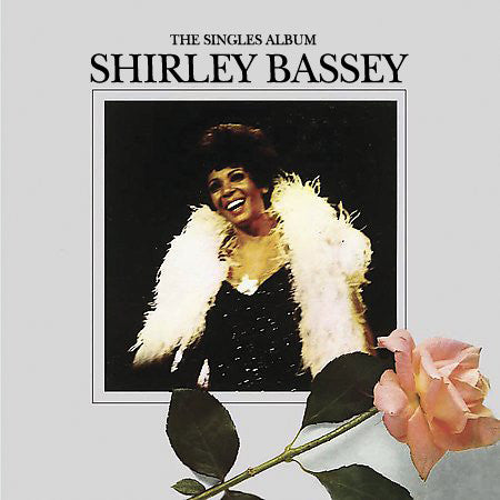 Shirley Bassey : The Shirley Bassey Singles Album (LP, Comp)
