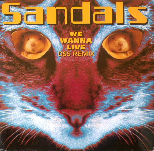Sandals : We Wanna Live (DSS Remix) (12")