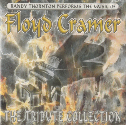 Randy Thornton (3) : Performs The Music Of Floyd Cramer - The Tribute Collection (CD, Album)
