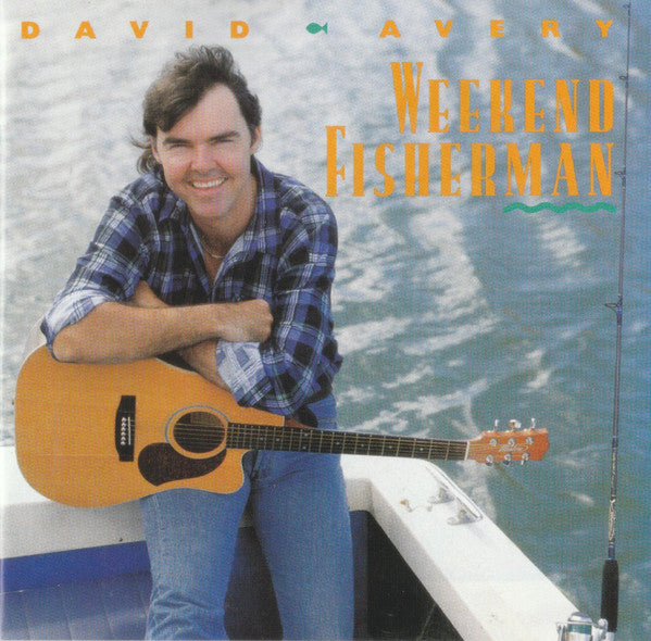 David Avery (6) : Weekend Fisherman (CD, Album)