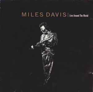 Miles Davis : Live Around The World (CD)