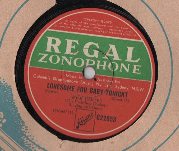 Wilf Carter : Lonesome For Baby Tonight / Hillbilly Valley (Shellac, 10", RP)