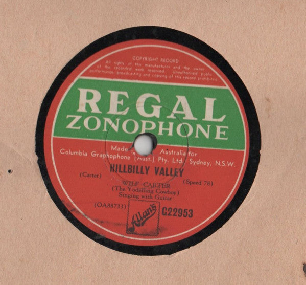 Wilf Carter : Lonesome For Baby Tonight / Hillbilly Valley (Shellac, 10", RP)