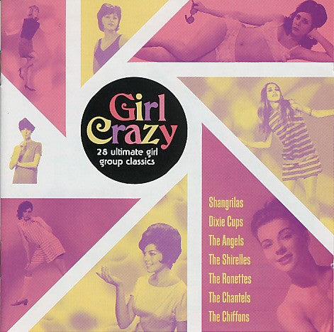Various : Girl Crazy - 28 Ultimate Girl Group Classics (CD, Comp)