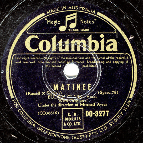 Buddy Clark (3) : Matinee / Brush Those Tears From Your Eyes (Shellac, 10")