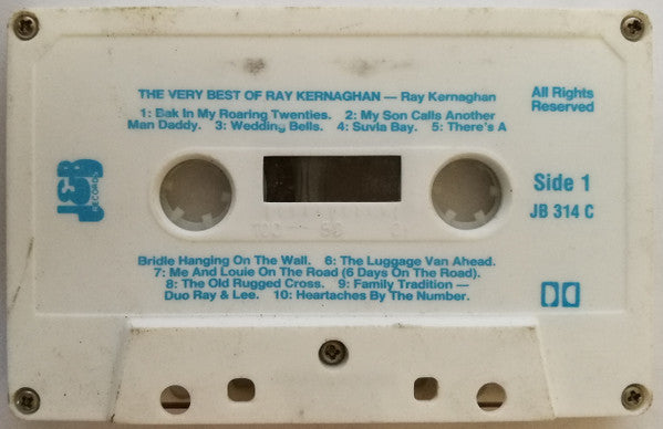 Ray Kernaghan : The Very Best Of Ray Kernaghan (Cass, Comp)