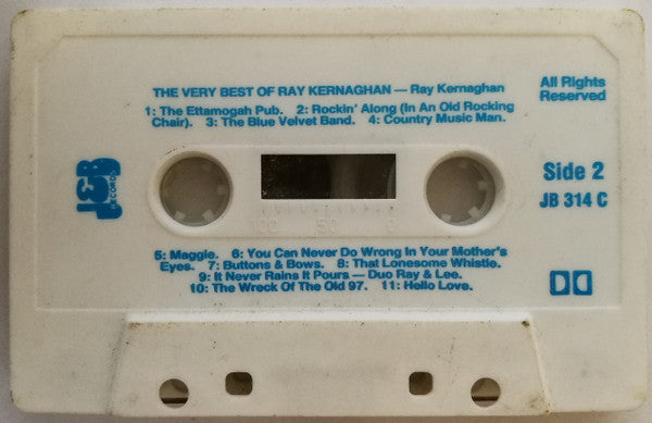 Ray Kernaghan : The Very Best Of Ray Kernaghan (Cass, Comp)