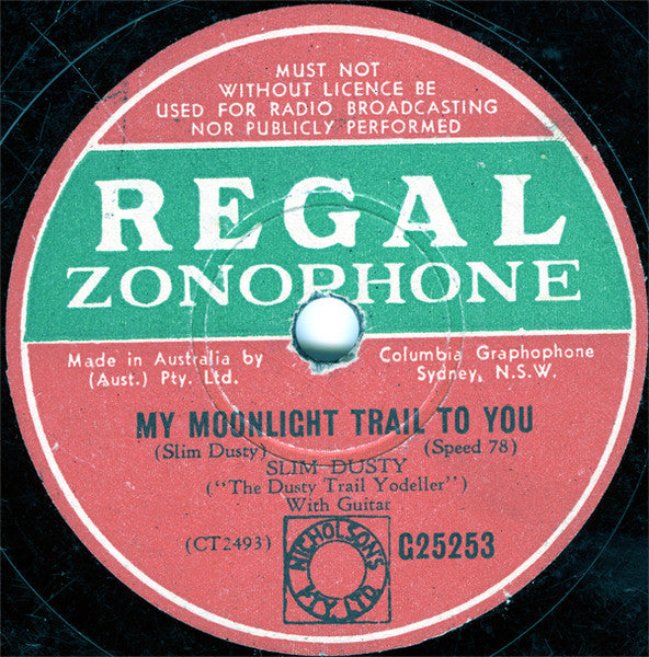 Slim Dusty : My Moonlight Trail To You / My Aussie Home (Shellac, 10")