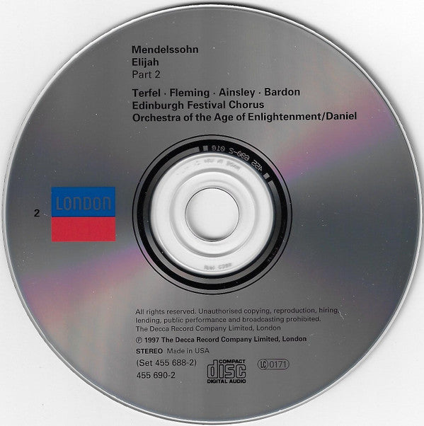 Mendelssohn*, Bryn Terfel, Renée Fleming, Patricia Bardon, John Mark Ainsley, Edinburgh Festival Chorus, Orchestra Of The Age Of Enlightenment, Paul Daniel : Elijah (2xCD)