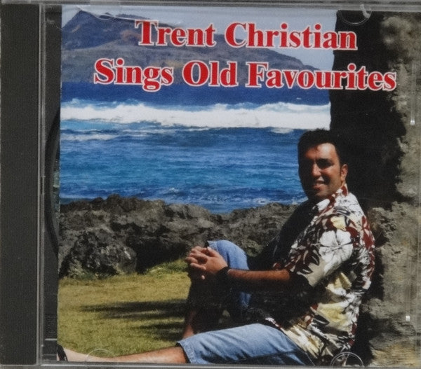 Trent Christian : Sings Old Time Favourites (CD, Album)