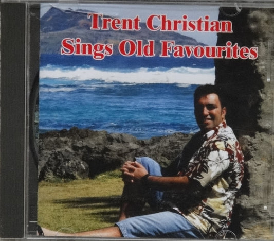 Trent Christian : Sings Old Time Favourites (CD, Album)