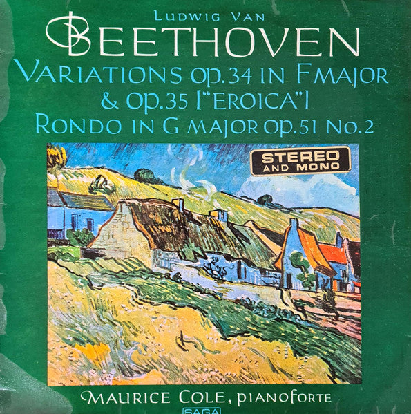 Beethoven* • Maurice Cole : Variations Op. 34 In F Major & Op. 35 "Eroica" / Rondo In G Major Op. 51 No. 2 (LP, Album)