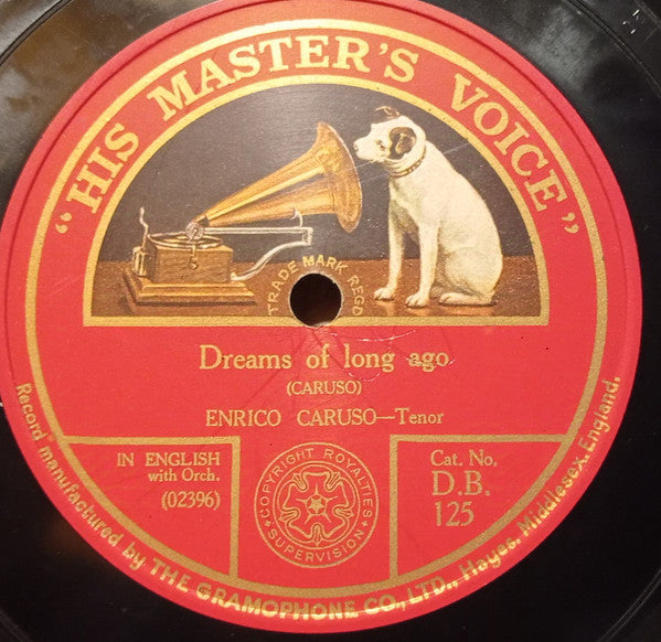 Enrico Caruso : Dreams Of Long Ago / Love Me Or Not (Shellac, 12")