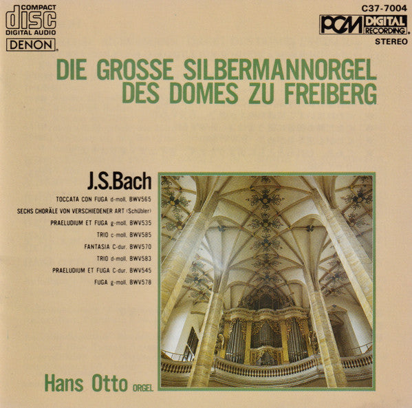 J.S. Bach*, Hans Otto : Die Grosse Silbermannorgel Des Domes Zu Freiberg (CD, Album)