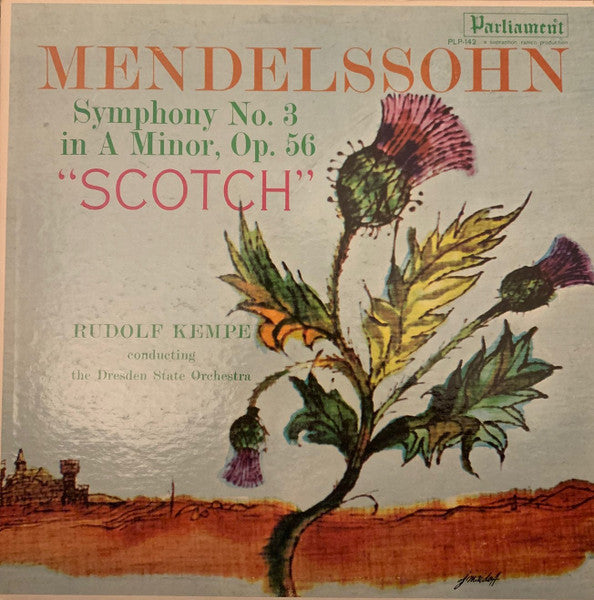 Mendelssohn*, Dresden State Orchestra*, Rudolf Kempe : Symphony No. 3 In A Minor ("Scotch") (LP, Album, Mono)
