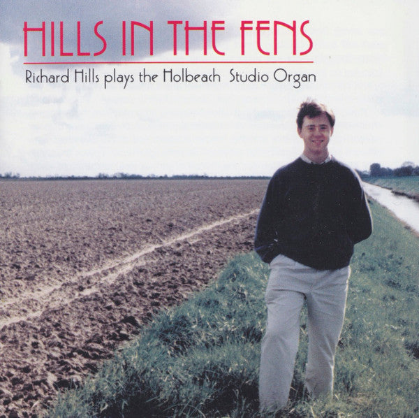 Richard Hills : Hills In The Fens (CD, Album)