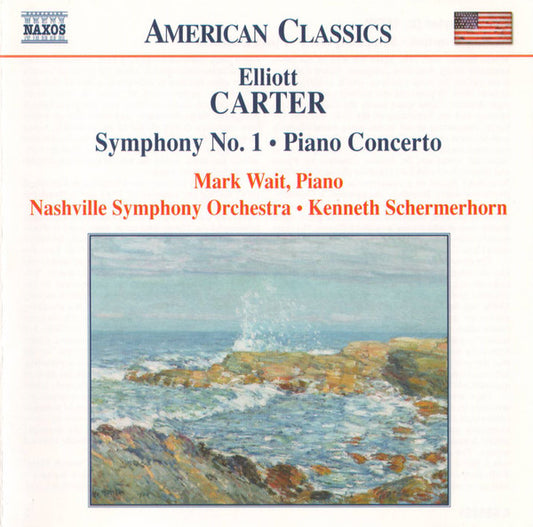 Elliott Carter - Mark Wait, Nashville Symphony Orchestra, Kenneth Schermerhorn : Symphony No. 1 • Piano Concerto (CD, Album)