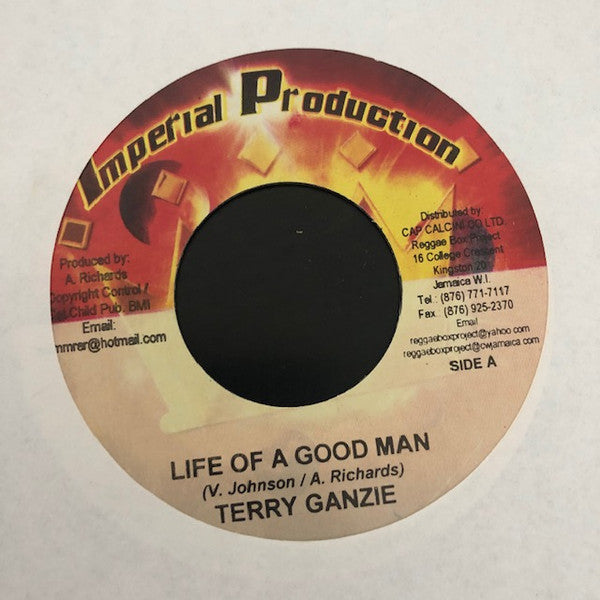 Terry Ganzie / Shamoya : Life Of A Good Man / No Longer Looking Down (7")